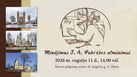 Kviečiame į Jurgio Ambraziejaus Pabrėžos atminimo renginį Šiluvoje
