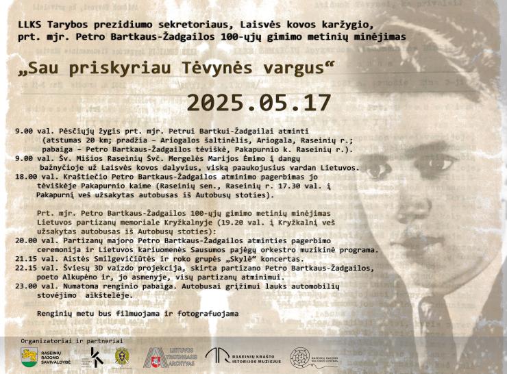 Kviečiame prasmingai paminėti partizano majoro Petro Bartkaus-Žadgailos 100-ąsias gimimo metines