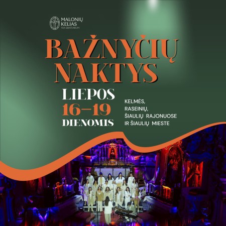 Šeštus metus skaičiuojančios „Bažnyčių naktys“ muzika ir sakralumu vienija keturias savivaldybes