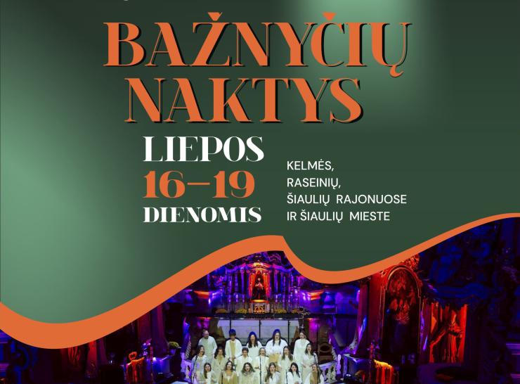 Šeštus metus skaičiuojančios „Bažnyčių naktys“ muzika ir sakralumu vienija keturias savivaldybes