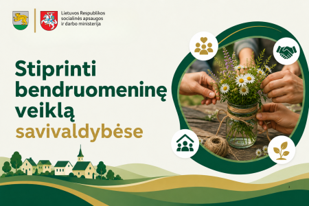 Kvietimas teikti paraiškas pagal Nevyriausybinių organizacijų veiklos stiprinimo veiksmų plano priemonę „Stiprinti bendruomeninę veiklą savivaldybėse“