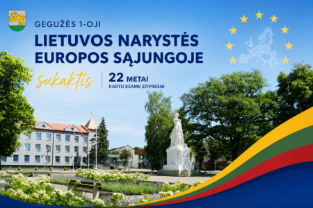 Gegužės 1-ąją minime Lietuvos narystės Europos Sąjungoje sukaktį