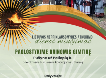 03-09-lietuvos-nepriklausomybes-atkurimo-dienos-minejimas-paglostykime-dainomis-gimtine_1740661799-5782d460c0f327f77cc686a81fa9ca6e.png