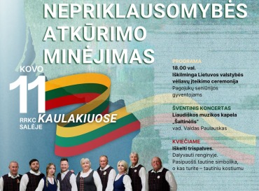 03-11-lietuvos-nepriklausomybes-atkurimo-dienos-minejimas-kaulakiuose-2026_1772458322-6e58666715e763094f6cf9389fc5f0aa.jpg