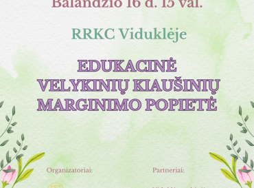 04-16-edukacine-velykiniu-kiausiniu-marginimo-popiete_1743427162-da3a5ccf1af6b9707cf492a6ac53535d.png