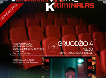 12-04-spektaklis-vienkiemis-karve-kriminalas-kaulakiuose_1764318532-1bd76f8b0923727aa77bb618a50c0173.png